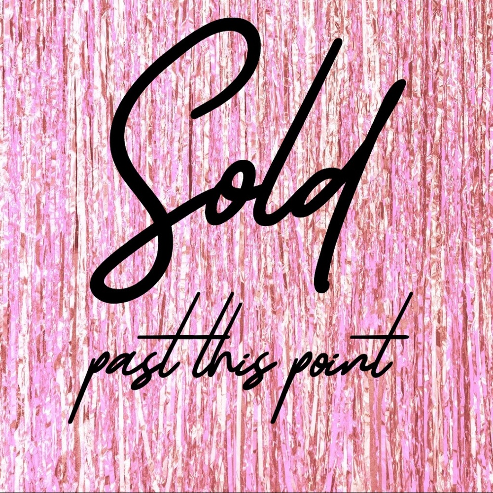 Sold past this point